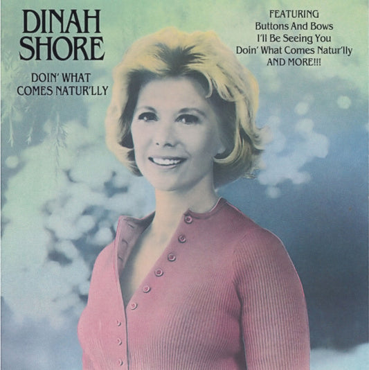 SHORE, DINAH  - DOIN' WHAT COMES NATURALLY