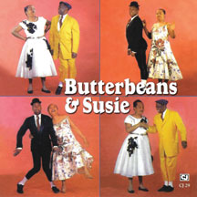 BUTTERBEANS & SUSIE - BUTTERBEANS & SUSIE [CD]