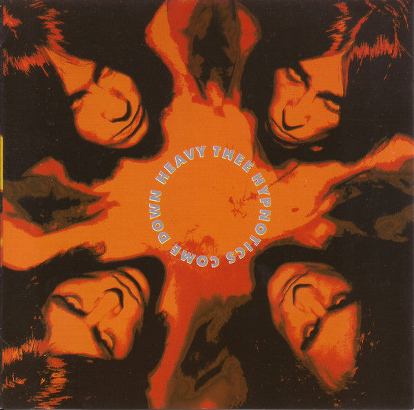 THEE HYPNOTICS  - COME DOWN HEAVY (REMASTERED)