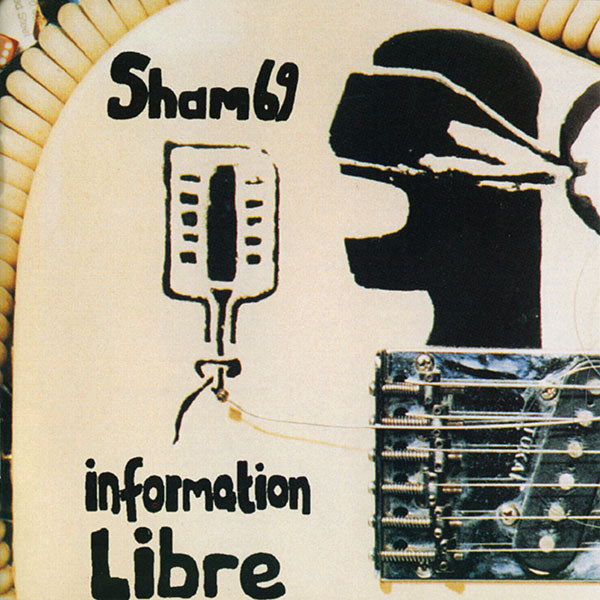 SHAM 69  - INFORMATION LIBRE