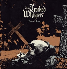 THE CROOKED WHISPERS - FUNERAL BLUES [CD]