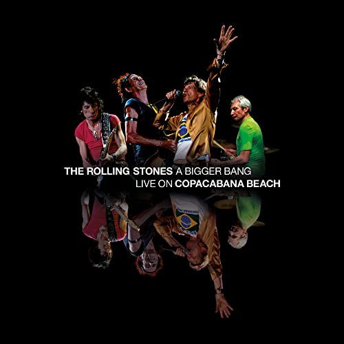 ROLLING STONES - A BIGGER BANG LIVE ON COPACABANA (DELUXE