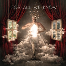 FOR ALL WE KNOW - TAKE ME HOME [LP]