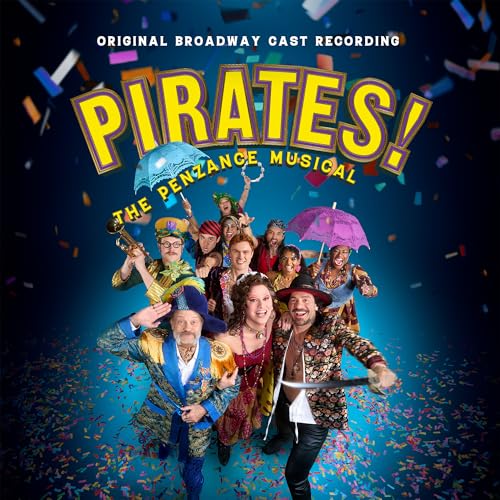 GILBERT & SULLIVAN - PIRATES! THE PENZANCE MUSICAL (ORIGINAL BROADWAY CAST RECORDING) (CD)
