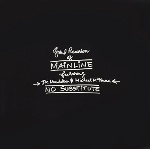 MAINLINE - NO SUBSTITUTE