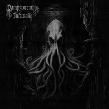 VAMPYROTEUTHIS INFERNALIS - VAMPYROTEUTHIS INFERNALIS [CD]