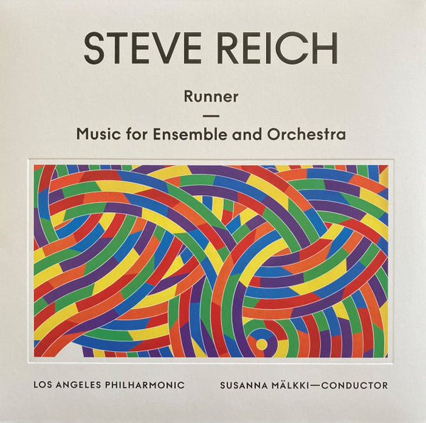 STEVE REICH, LOS ANGELES PHILHARMONIC*, SUSANNA MäLKKI - RUNNER - MUSIC FOR ENSEMBLE AND ORCHESTRA