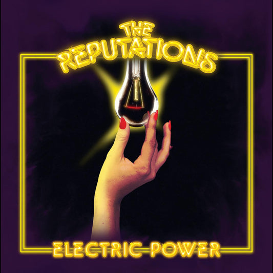 REPUTATIONS, THE - ELECTRIC POWER