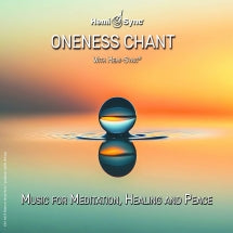 ONENESS CHANT WITH HEMI-SYNC┬« [CD]