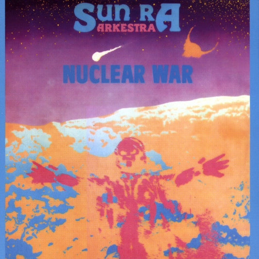 SUN RA  - NUCLEAR WAR