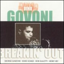 DINO GOVONI - BREAKIN' OUT [CD]