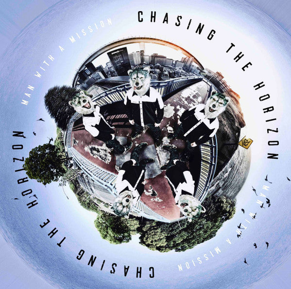 MAN WITH A MISSION  - CHASING THE HORIZON