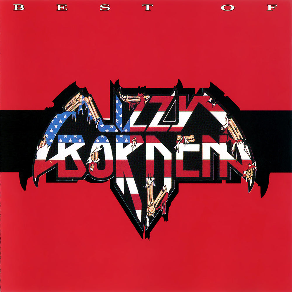 LIZZY BORDEN  - BEST OF