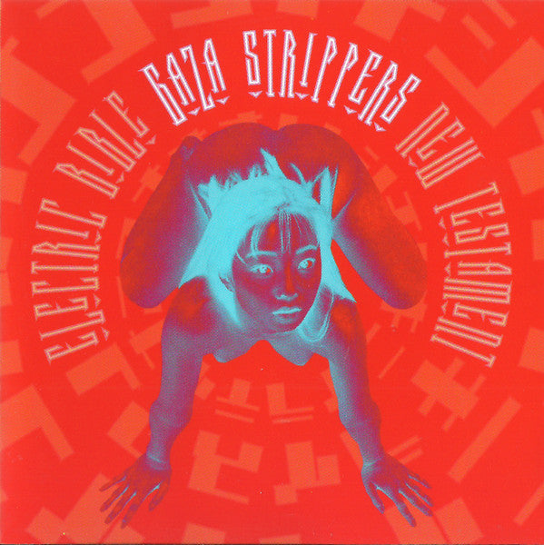 GAZA STRIPPERS  - ELECTRIC BIBLE: NEW TESTAMENT