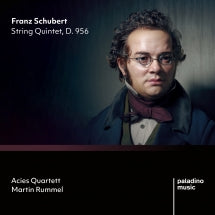ACIES QUARTETT & MARTIN RUMMEL - FRANZ SCHUBERT: STRING QUINTET, D. 956 [CD]