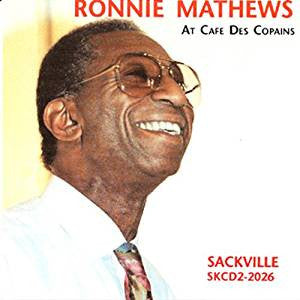 MATHEWS, RONNIE  - AT CAFE DES COPAINS