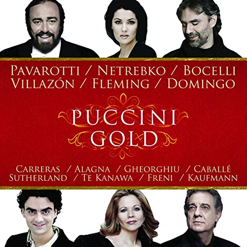PAVAROTTI/NETREBKO/BOCELLI/VILLAZON - PUCCINI GOLD
