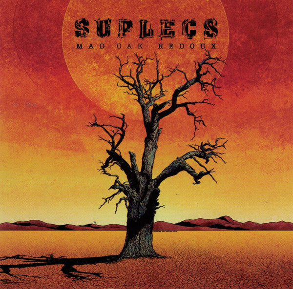 SUPLECS  - MAD OAK REDOUX