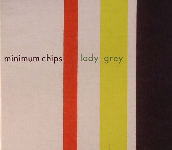 MINIMUM CHIPS  - LADY GREY