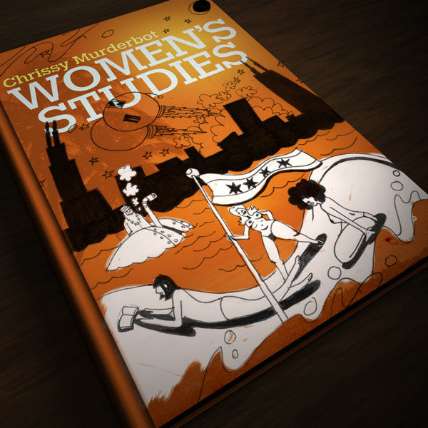 MURDERBOT, CHRISSY  - WOMEN'S STUDIES
