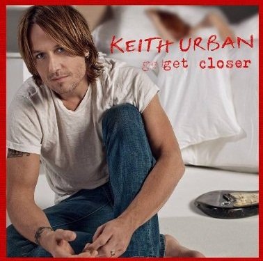 URBAN, KEITH - GET CLOSER