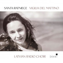 LATVIAN RADIO CHOIR & SIGVARDS KLAVA - VIGILIA DEL MATTINO [CD]