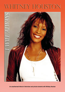 WHITNEY HOUSTON - I WILL ALWAYS: UNAUTHORIZED [DVD]