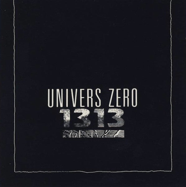 UNIVERS ZERO  - 1313