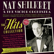 NAT SHILKRET & THE VICTOR ORCHESTRA - THE HITS COLLECTION 1924-32 [CD]