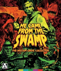 HE CAME FROM THE SWAMP: THE WILLIAM GREFE COLLECTION (STANDARD EDITION) [BLU-RAY]