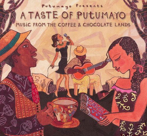 VARIOUS  - PUTUMAYO PRESENTS: A TASTE OF PUTUMAYO