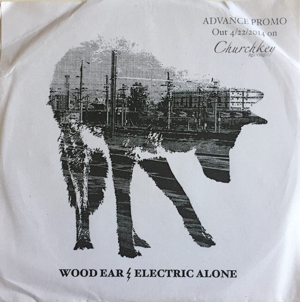 WOOD EAR  - ELECTRIC ALONE