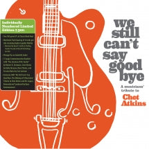 WE STILL CAN'T SAY GOODBYE: A MUSICIANS' TRIBUTE TO CHET ATKINS (DISC BLACK VINYL LIMITED EDITION [LP]