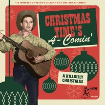 CHRISTMAS TIME'S A-COMIN': A HILLBILLY CHRISTMAS [CD]