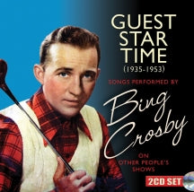 BING CROSBY - GUEST STAR TIME [CD]