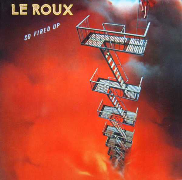 LE ROUX  - SO FIRED UP