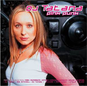 DJ TATANA  - PINK PUNK