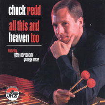 CHUCK REDD - ALL THIS AND HEAVEN TOO [CD]