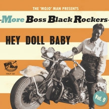 MORE BOSS BLACK ROCKERS 9: HEY DOLL BABY [LP]