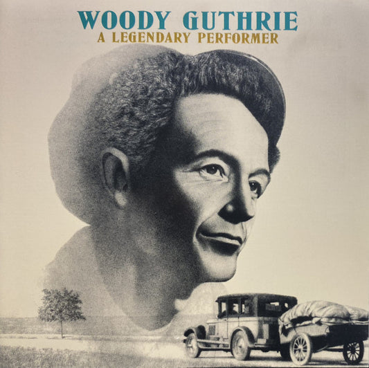 GUTHRIE, WOODY  - A LEGENDARY PERFORMER