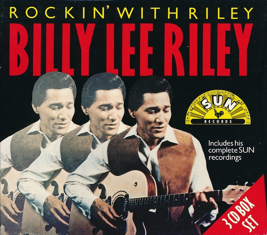 RILEY, BILLY LEE  - ROCKIN' WITH RILEY (3 DISCS)
