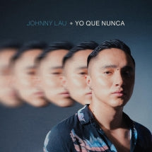 JOHNNY LAU - + YO QUE NUNCA [LP]