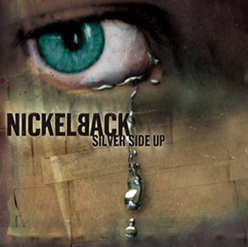 NICKELBACK  - SILVER SIDE UP