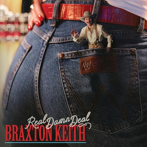 BRAXTON KEITH - REAL DAMN DEAL (CD)