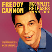 FREDDY CANNON - THE COMPLETE RELEASES 1959-62 [CD]