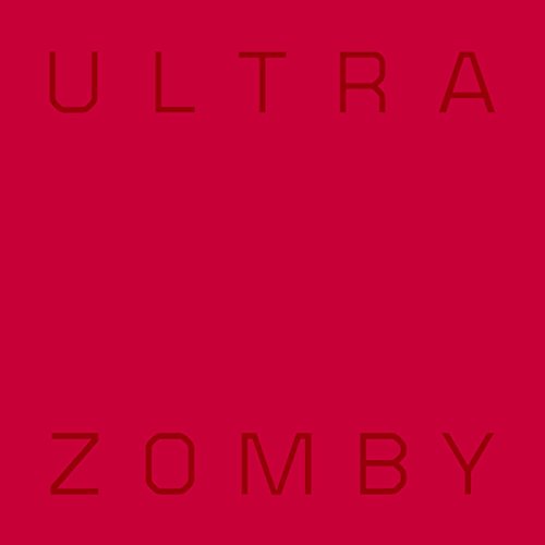 ZOMBY - ULTRA