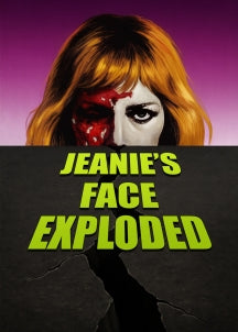 JEANIE'S FACE EXPLODED [BLU-RAY]