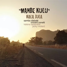 KALA JULA - MANDE KULU [CD]