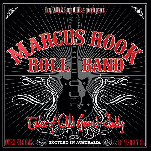 MARCUS HOOK ROLL BAND - TALES OF GOLD GRAND DADDY