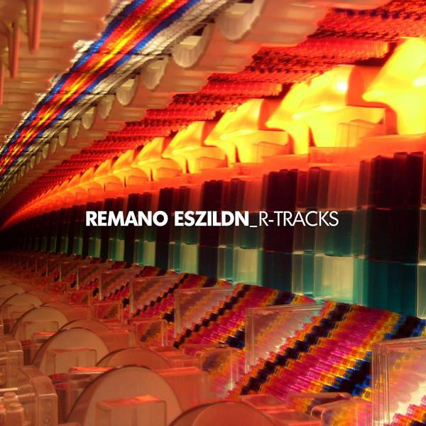 REMANO ESZILDN - R TRACKS